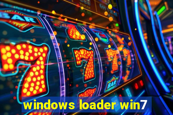 windows loader win7